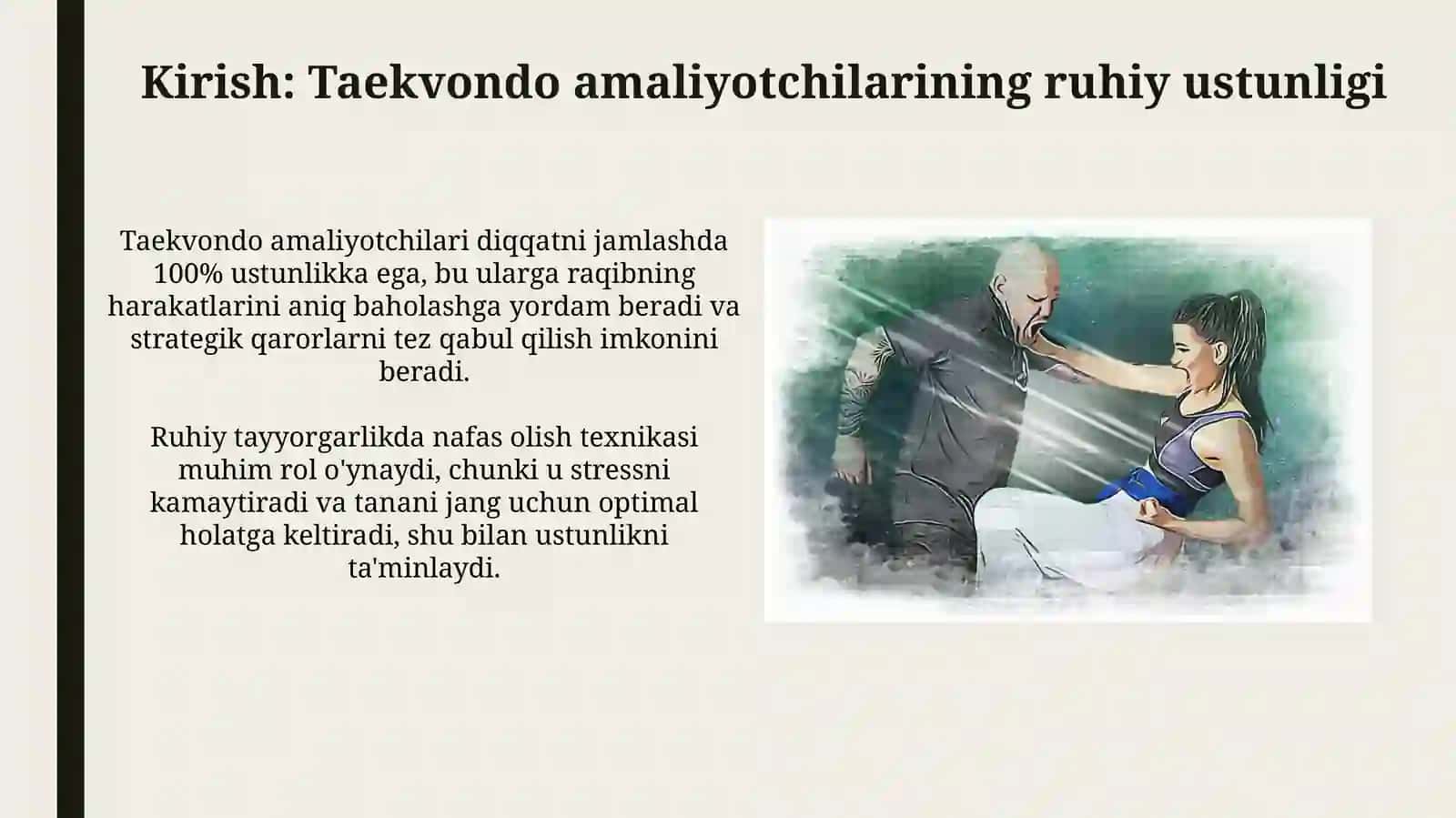 Taekvondochini psixik ustunligi va tayyorgarligiga tushuncha.Psixik tayyorgarlik dinamikasi 3