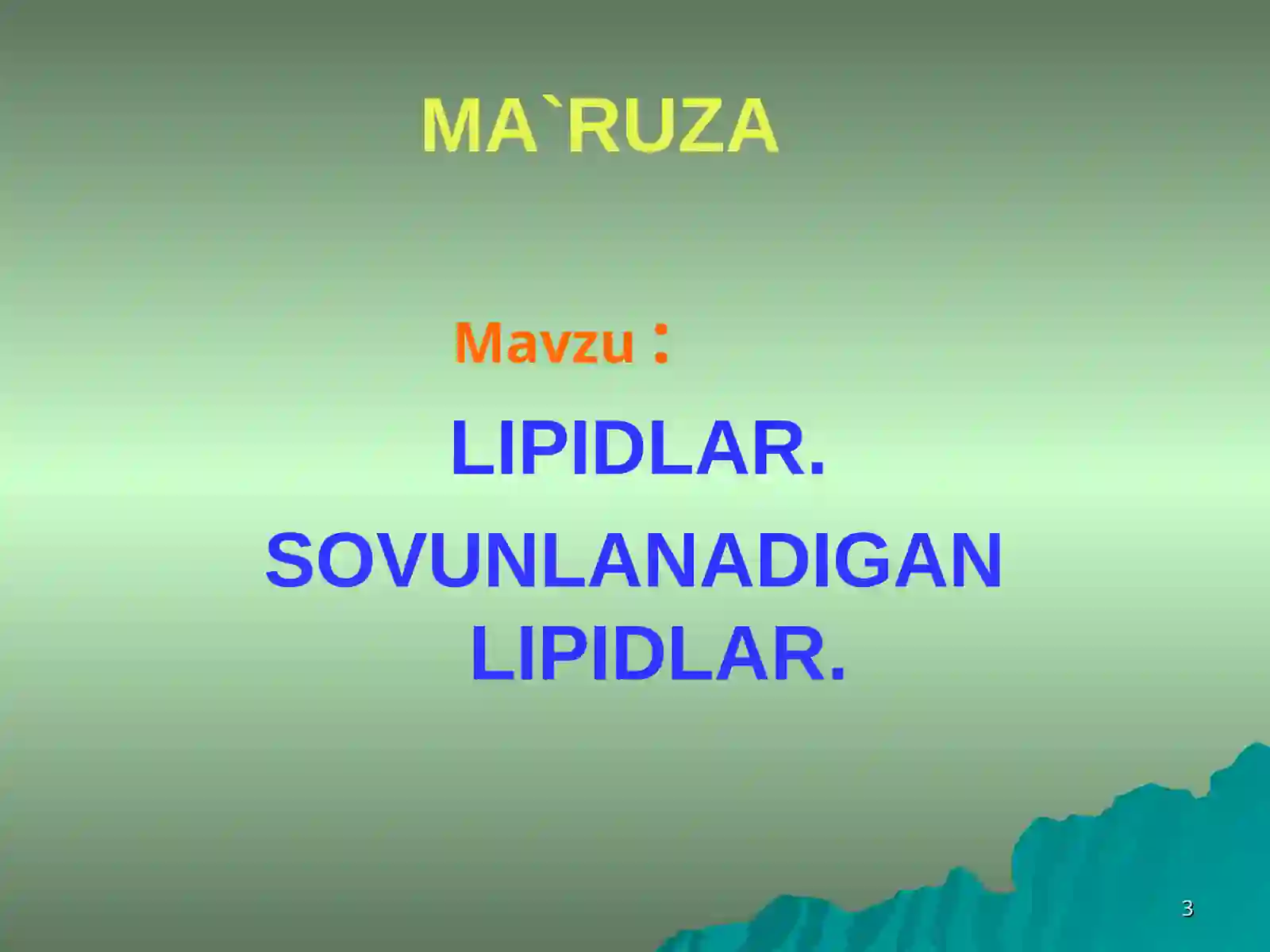 LIPIDLAR. SOVUNLANADIGAN LIPIDLAR 3