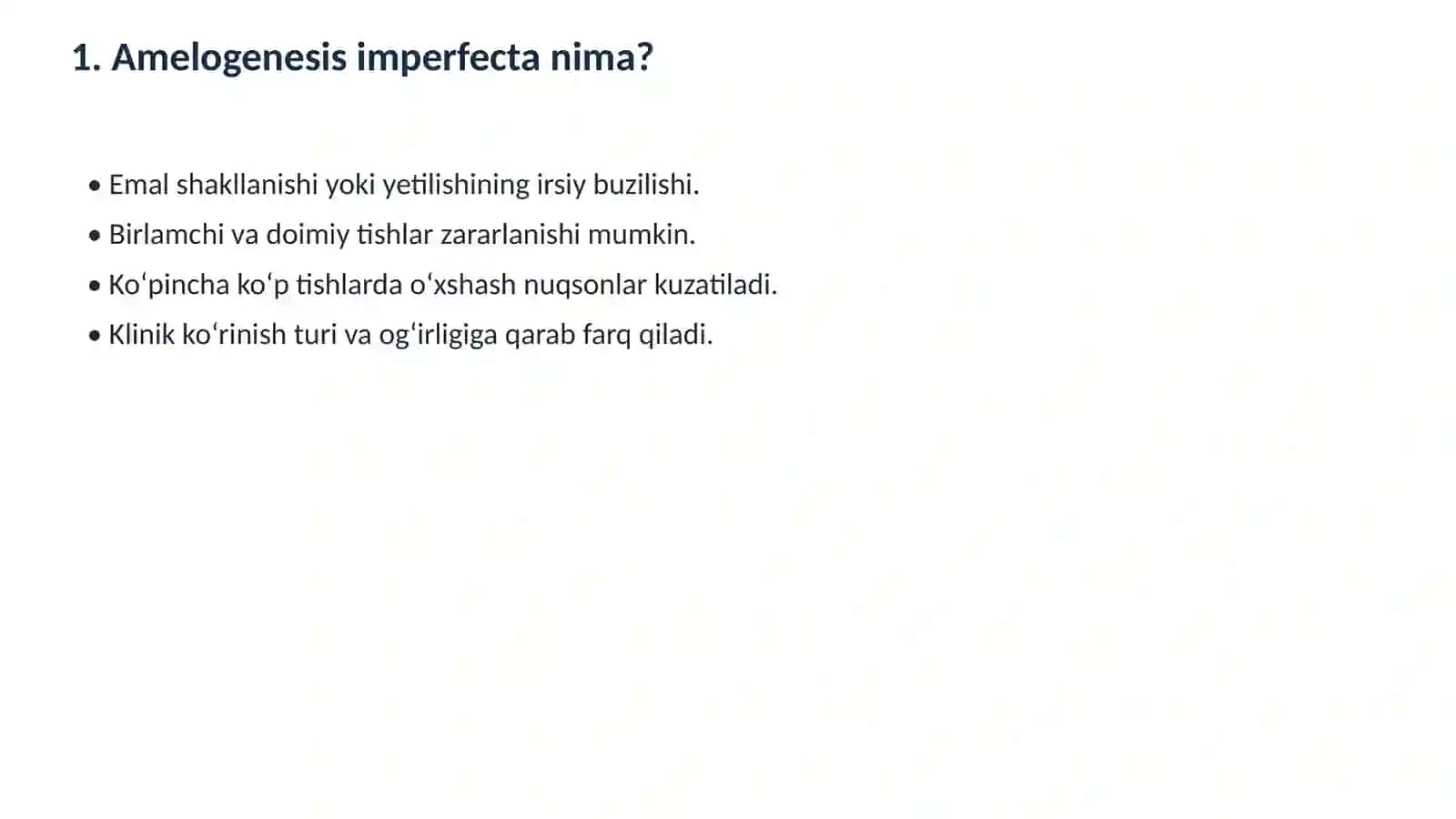 IRSIY NOKARIES KASALLIKLAR — AMELOGENESIS IMPERFECTA 3