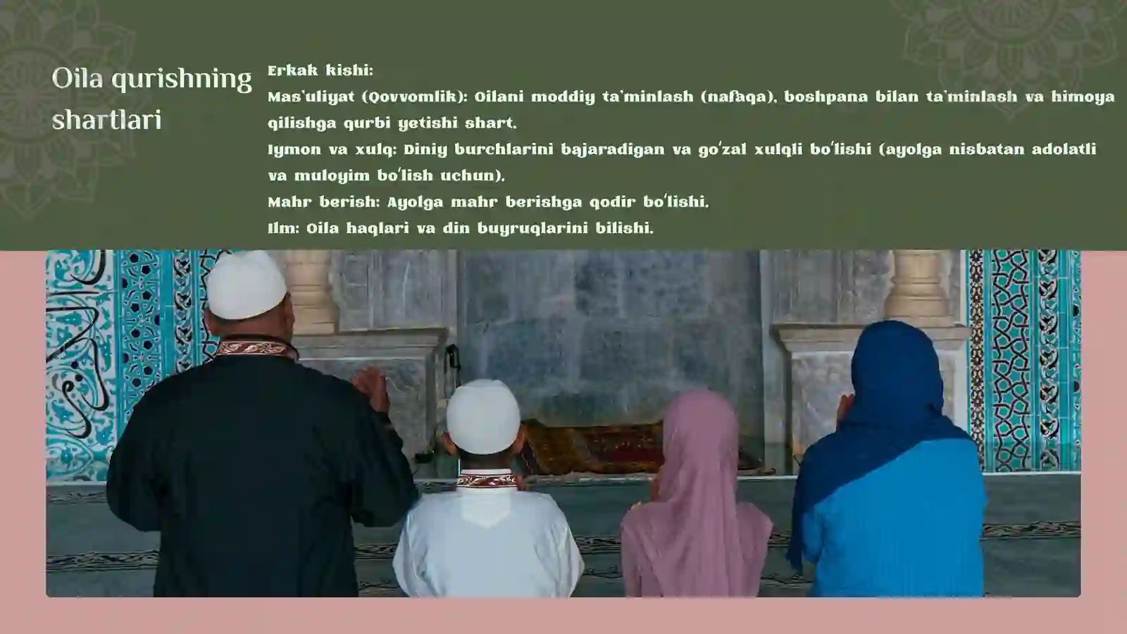 Oila va uning ijtimoiy, iqtisodiy va siyosiy holati haqida islom dinida qarashlar. 3