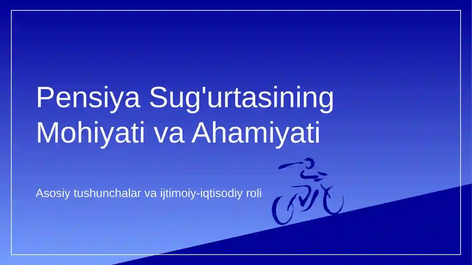 Pensiya sugʻurtasi 3