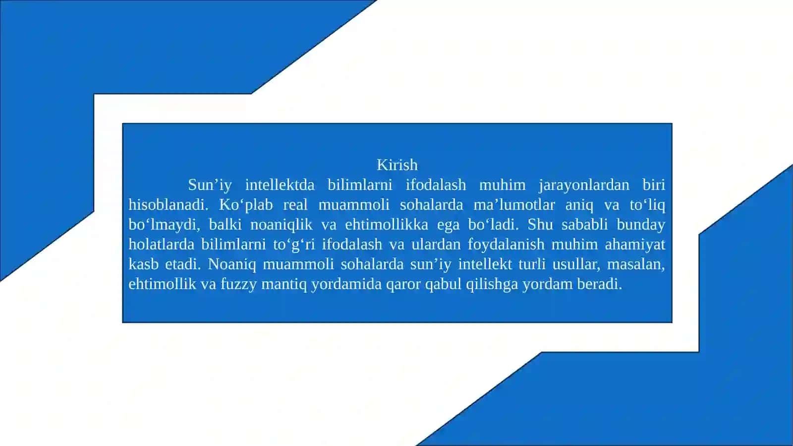 Noaniq muammoli sohada bilimlarni ifodalash. 3