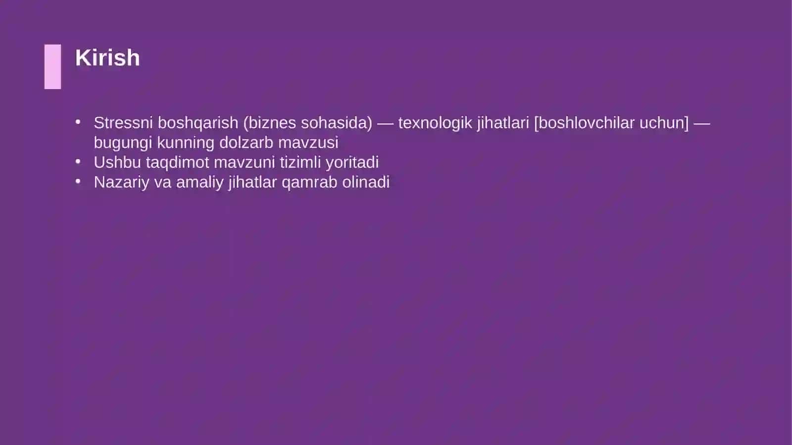 Stressni boshqarish (biznes sohasida) - texnologik jihatlari [boshlovchilar uchun] 3