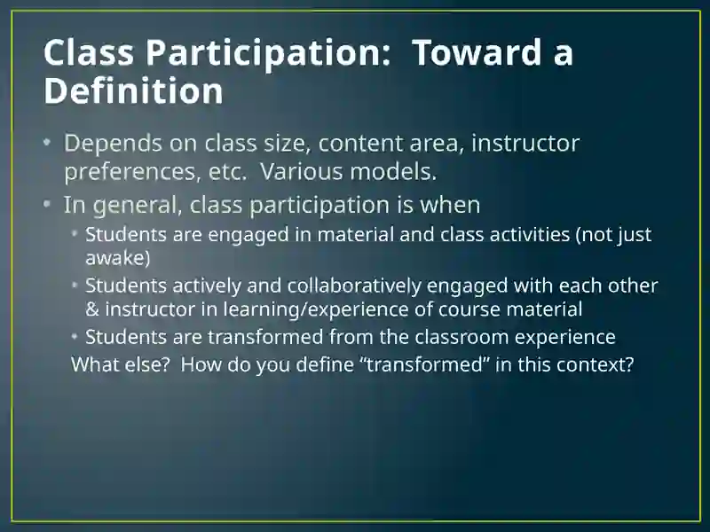 Class Participation: Developing Self-Assessment in Students 3