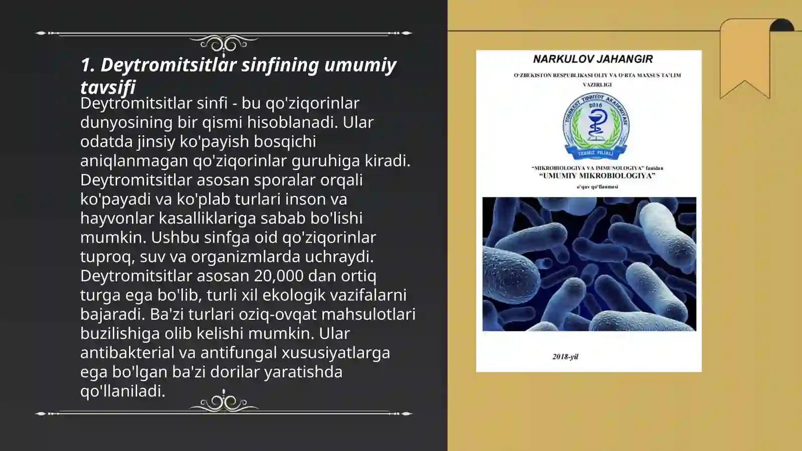 Deytromitsitlar takomillashmagan zamburugʼlar (Deuteromycetes) sinfining umumiy tasnifi 3