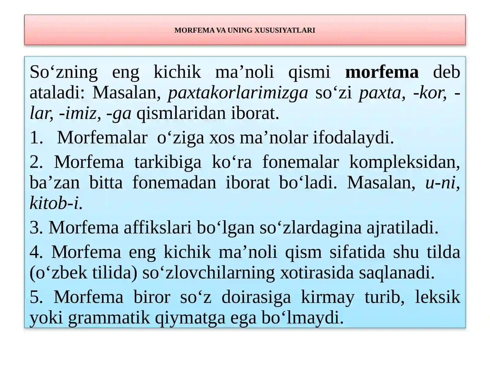 MORFЕMIKA. MORFEMA, UNING TURLARI 3