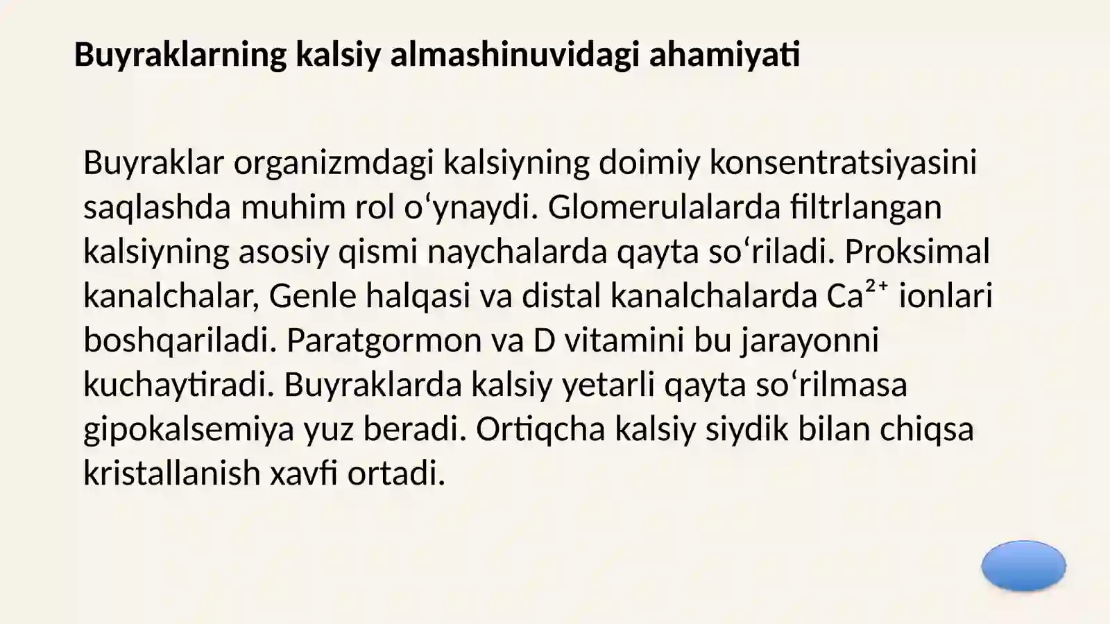 BUYRAKLARNING KALSIY, FOSFOR VA BIKARBONAT ALMASHINUVIDAGI AHAMIYATI, ENERGIYA TA'MINOTI VA TOSH HOSIL BO‘LISHINING BIOKIMYOVIY ASOSLARI 3