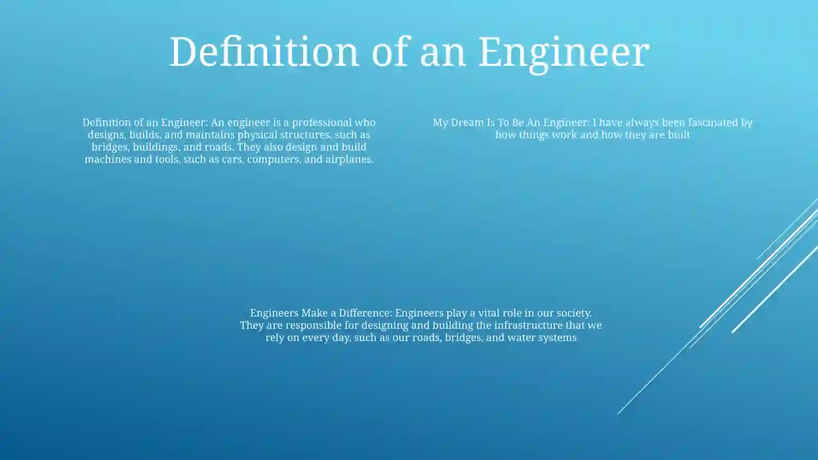 My Dream Is To Be An Engineer 3
