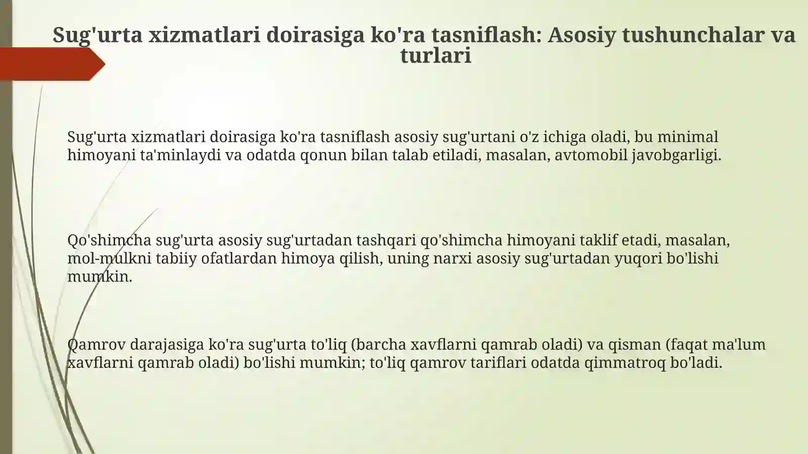 Sug'urta xizmatlari qamroviga ko'ra tasniflash: Asosiy tushunchalar va turlari 3