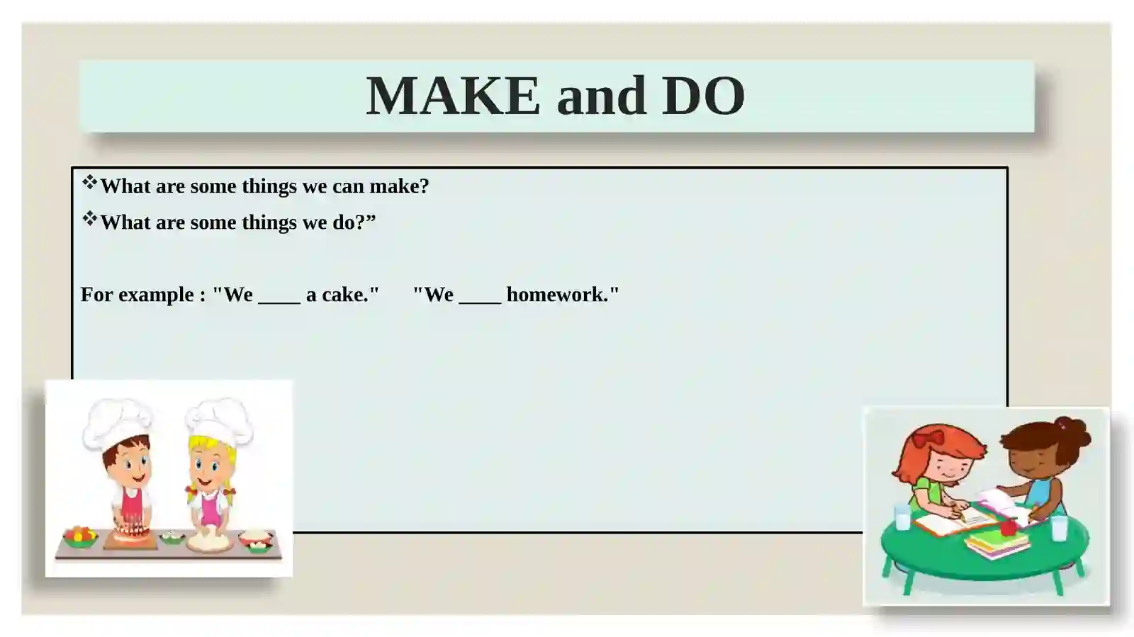 MAKE and DO 3