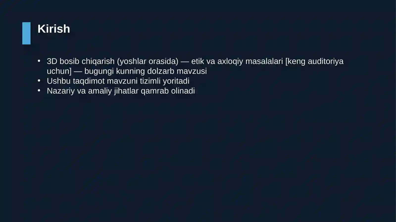 3D bosib chiqarish (yoshlar orasida) — etik va axloqiy masalalari [keng auditoriya uchun] 3