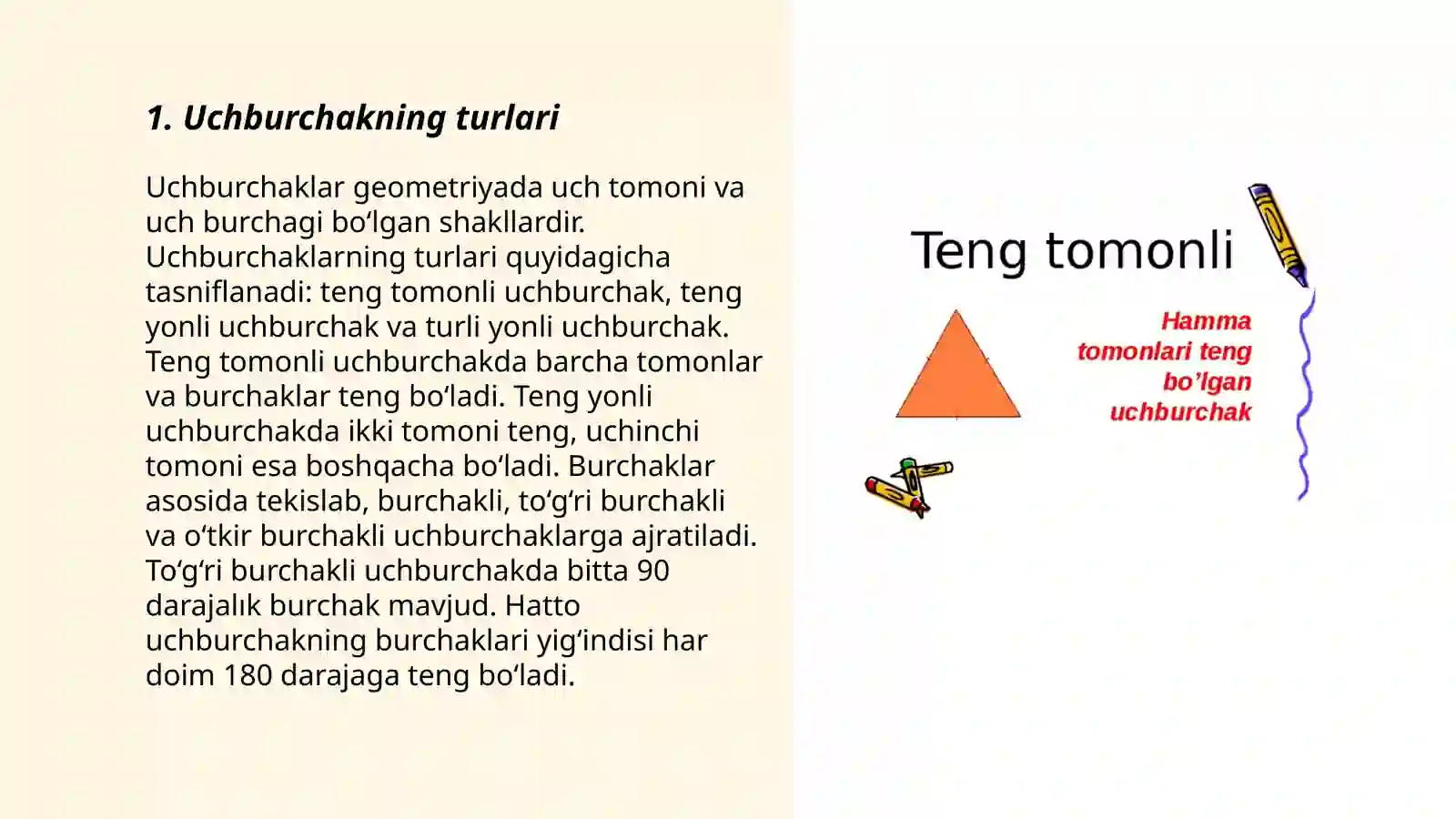 Uchburchakning Turlari 3