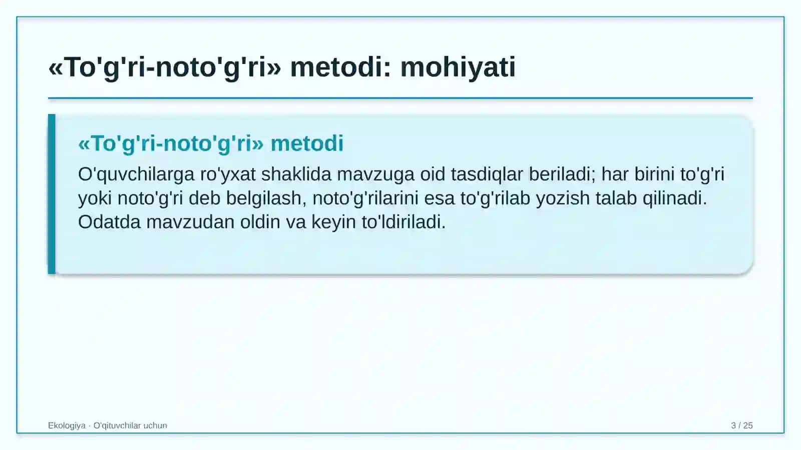 ekologiya darslarida to'g'ri noto'g'ri metodidan foydalanish 5698 3