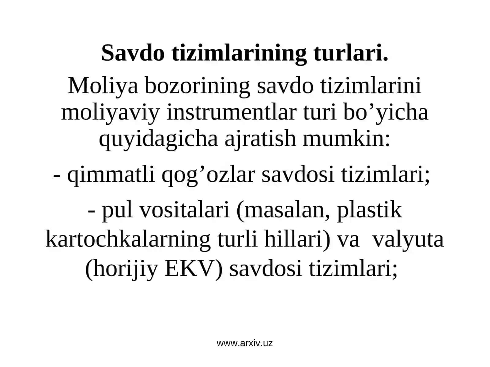 Moliya bozori savdo tizimlari va ularning iqtisodiyotdagi ro’li 3