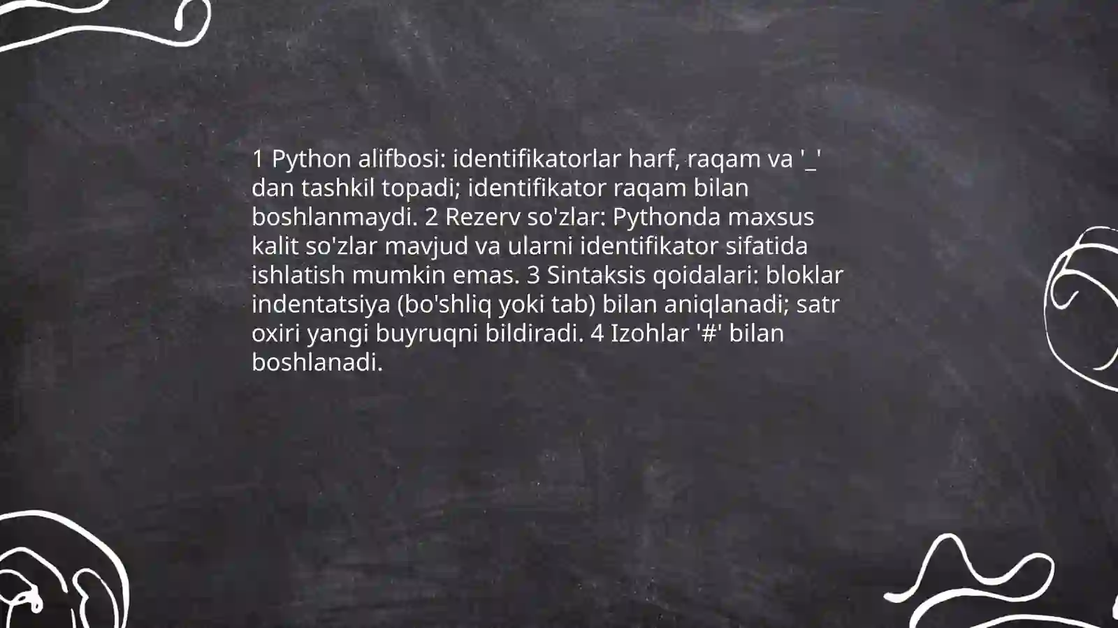 Python dasturlash tilining alifbosi,buyruqlar tizimi va operatorlari 3