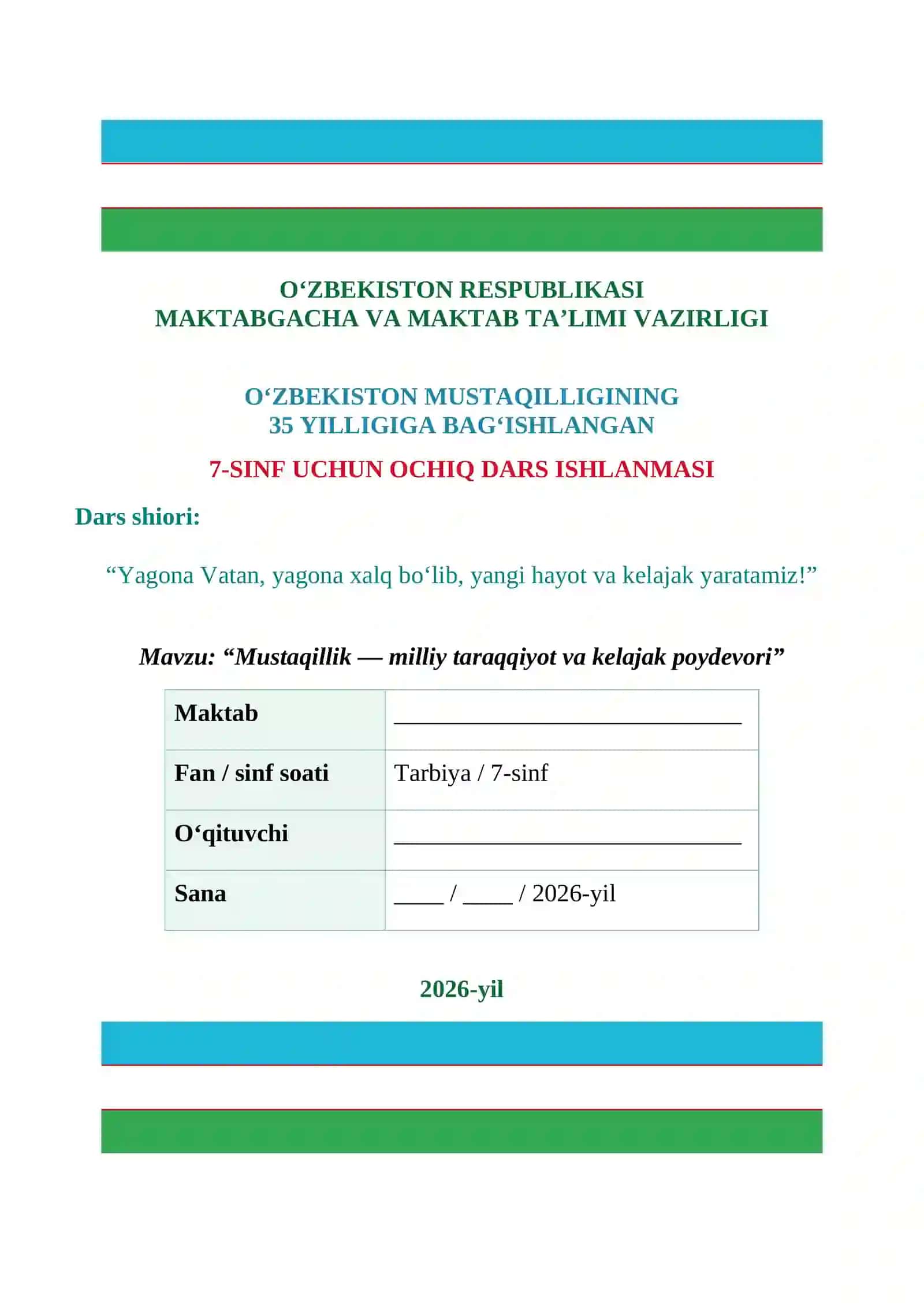 O‘ZBEKISTON MUSTAQILLIGINING 35 YILLIGIGA BAG‘ISHLANGAN 7-SINF UCHUN OCHIQ DARS ISHLANMASI 3