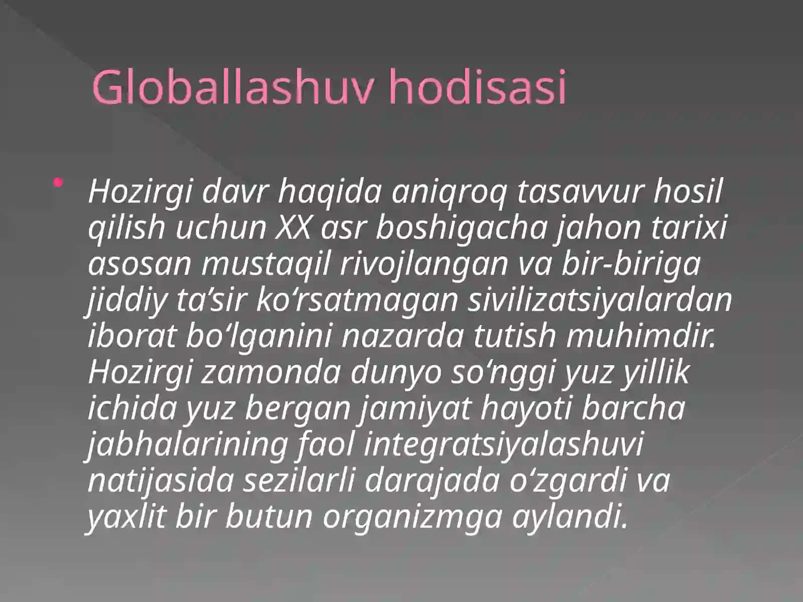 Globallashuvning ijobiy va salbiy yo’nalishlari 3