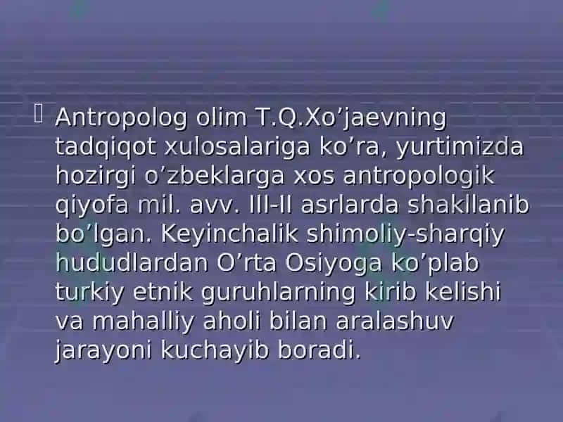 O'zbek xalqining shakillanishi qaysi asrlarda yuz berdi? Bu masalada fanda qanday nuqtai nazarlar mavjud 3