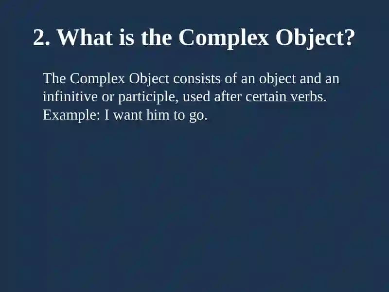 The Complex Object 3