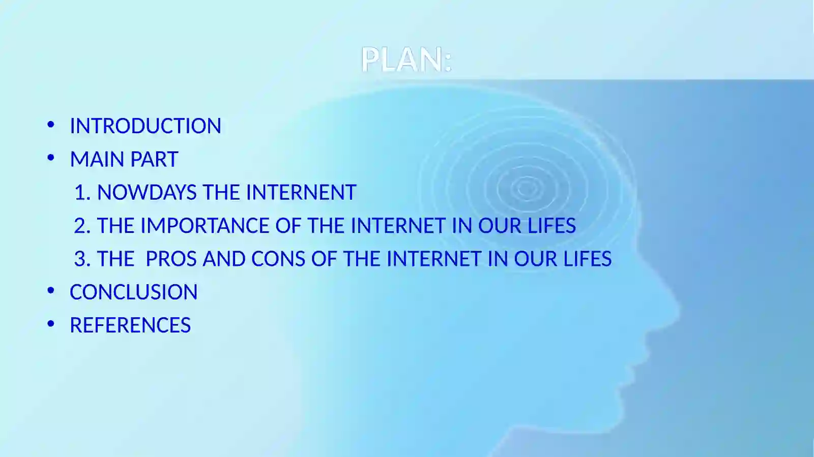 The Internet in our life 3