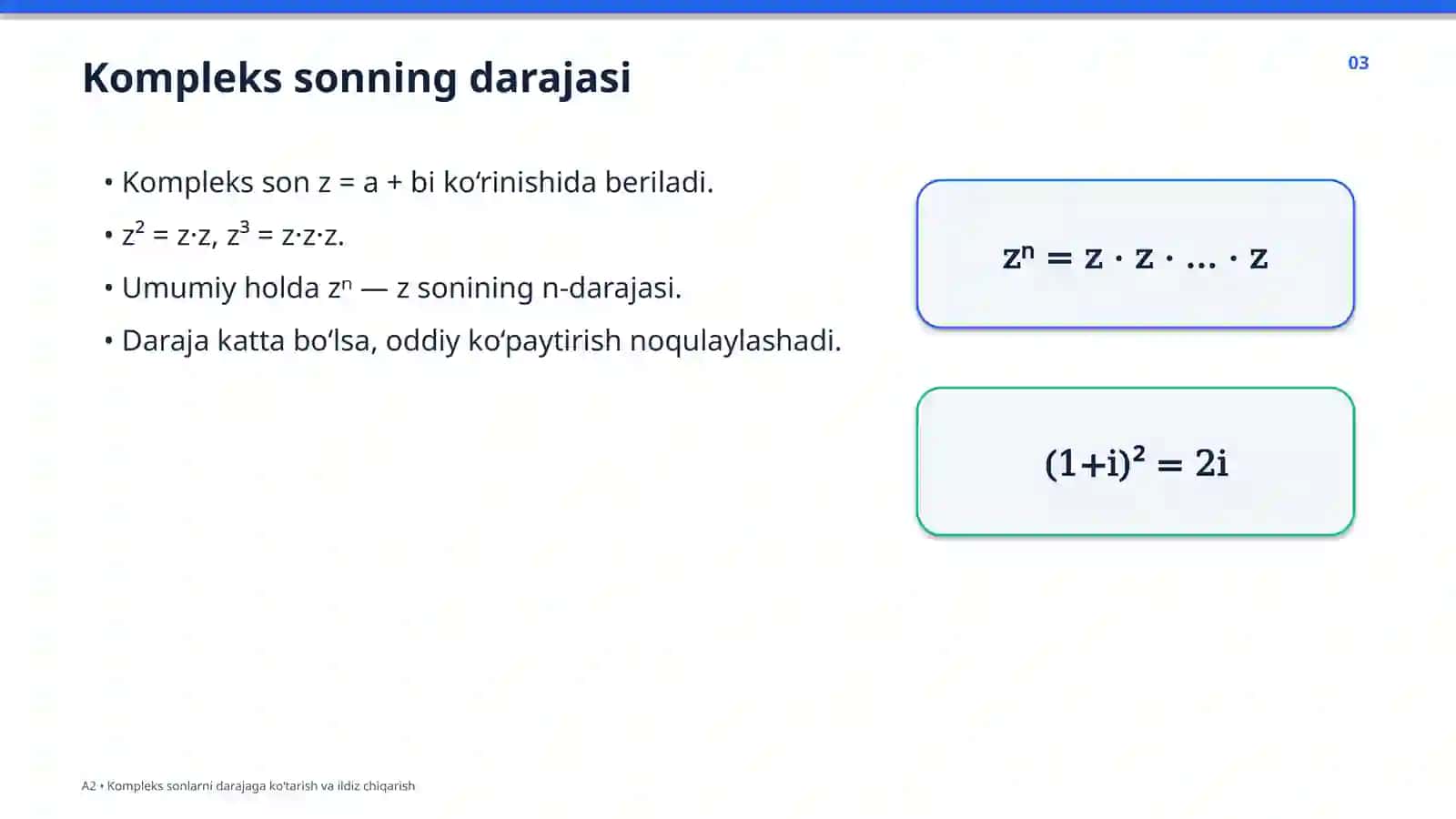 Kompleks sonlarni darajaga ko‘tarish va ildiz chiqarish 3