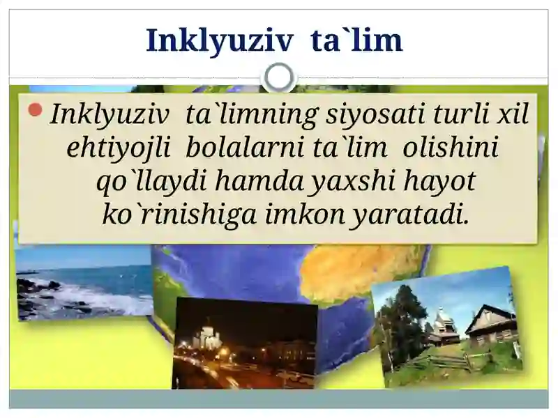 Inklyuziv  ta`lim asoslari. 3