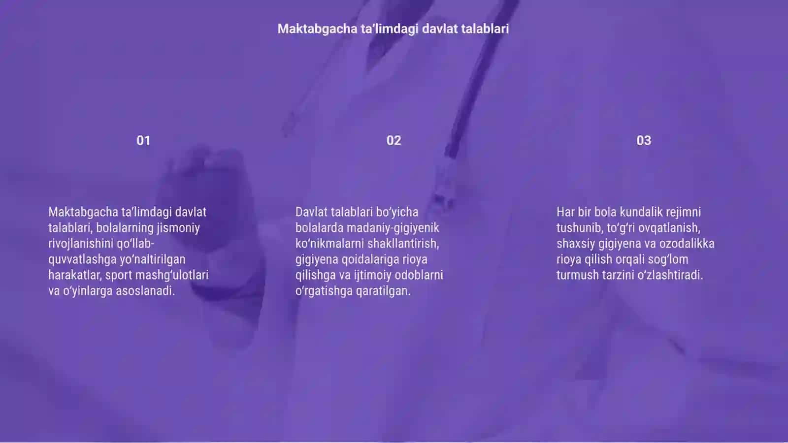 Maktabgacha taʼlimga qoʻyiladigan davlat talablarining jismoniy rivojlantirish va madaniy gigenik koʻnikmalarini shakllantirish sohasi 3