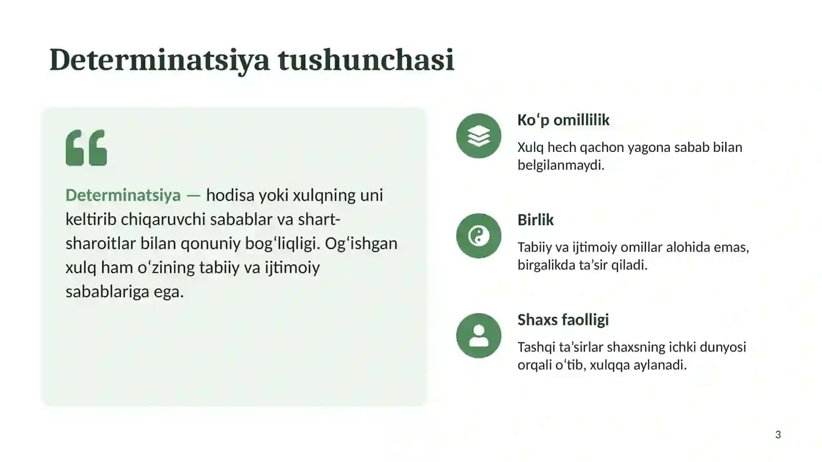 Shaxs og‘ishgan xulqining determinatsiyasida ijtimoiy va tabiiy birlik 3