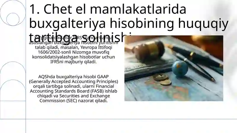 Chet el mamlakatlarda buxgalteriya hisobini huquqiy jihatdan tartibga solish 3