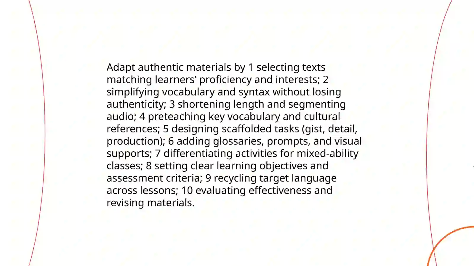 choosing the materials for the lesson , using them in the lesson 4