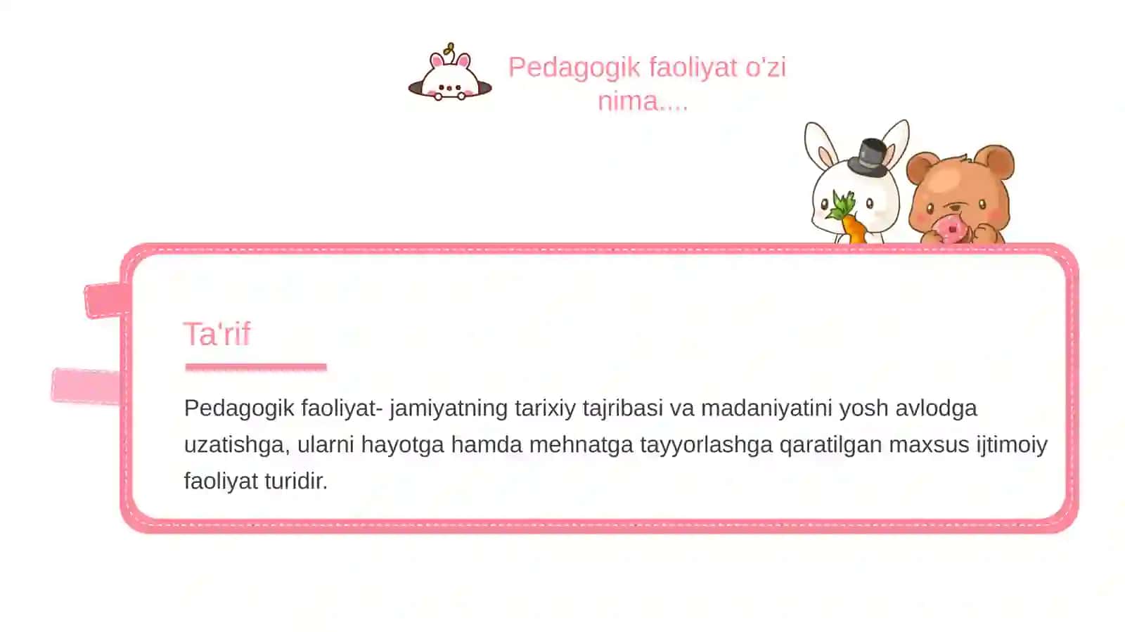 Pedagogik faoliyatning mohiyati va maqsadi 4