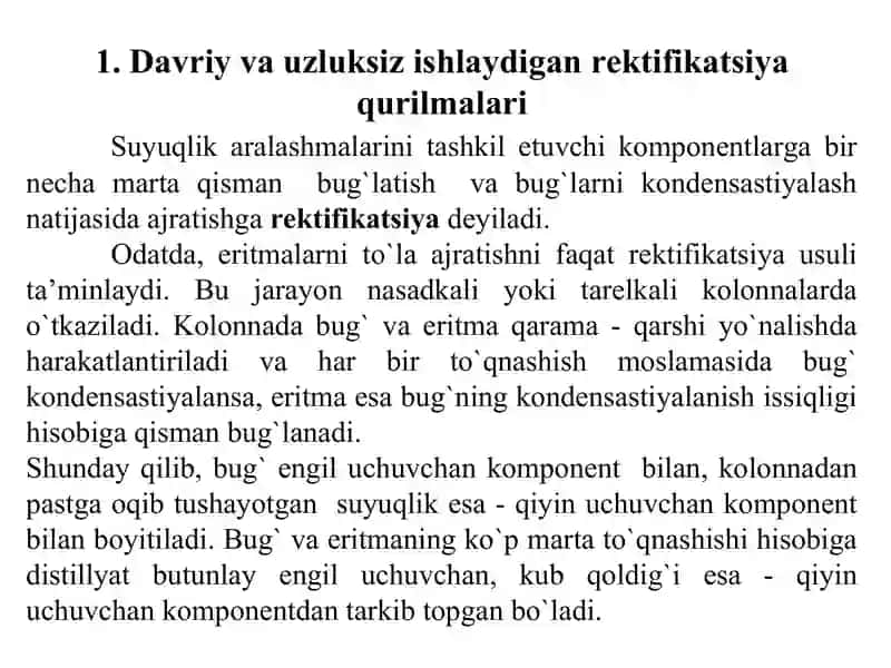 Davriy va uzluksiz ishlaydigan rektifikatsiya qurilmalari 4