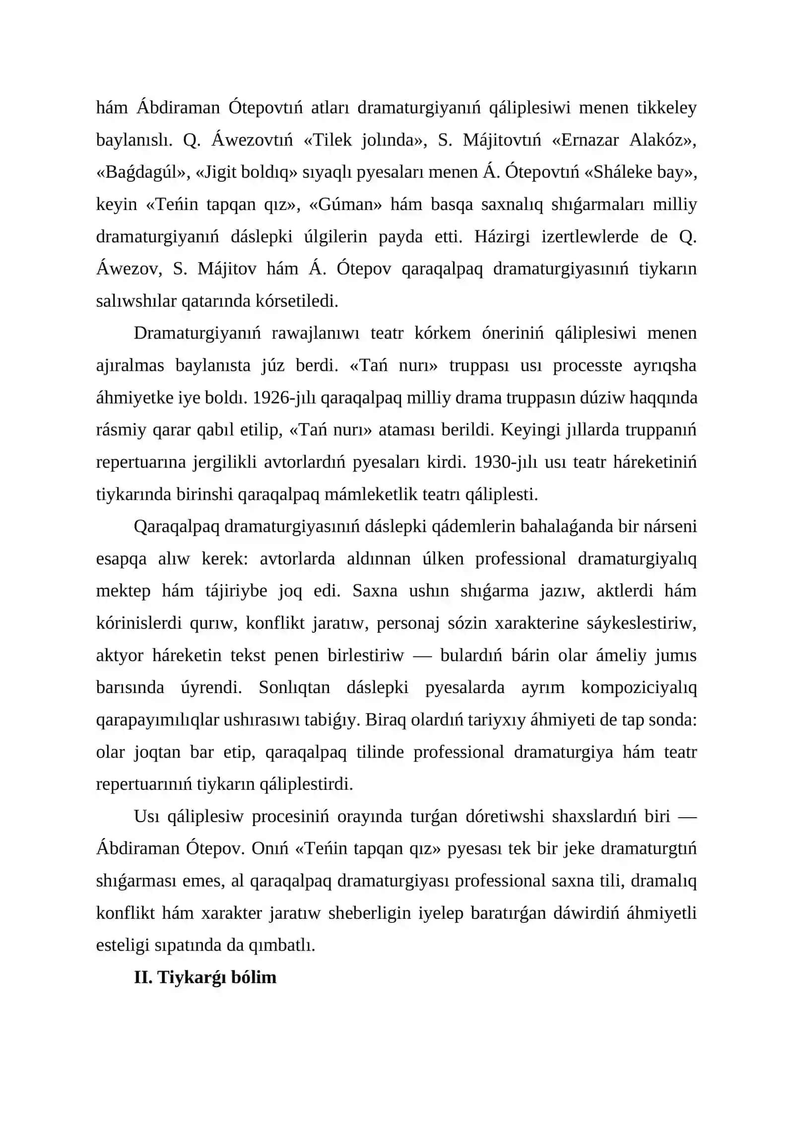 Qaraqalpaq ádebiyatında dramaturgiyanıń qáliplesiwi Á. Ótepovtıń «Teńin tapqan qız» dramalıq shıǵarması 4