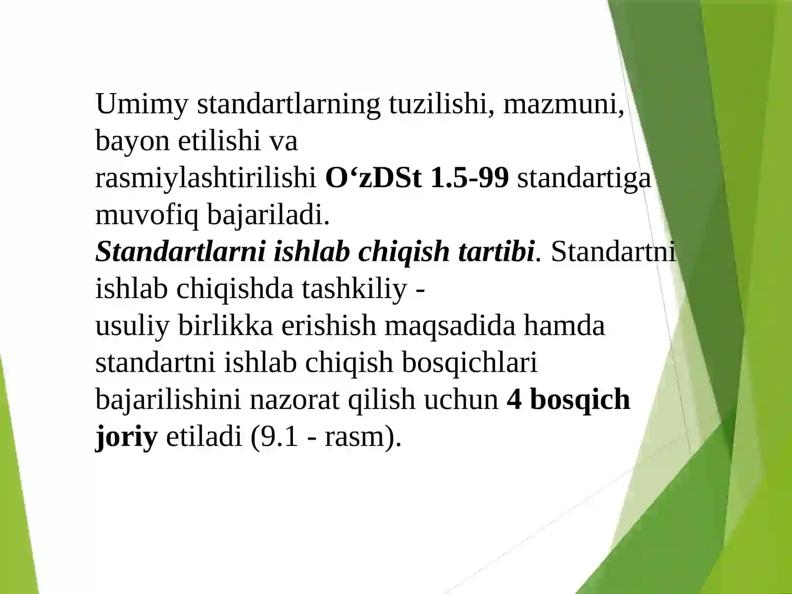 Standartlarni ishlab chiqish va tadbiq etish 4