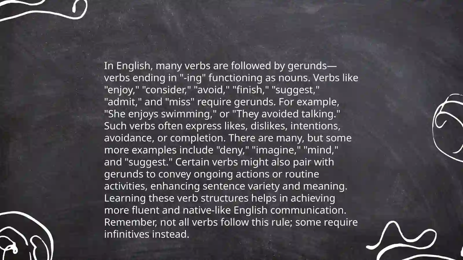 Using verbs with -ing and infinitive 4