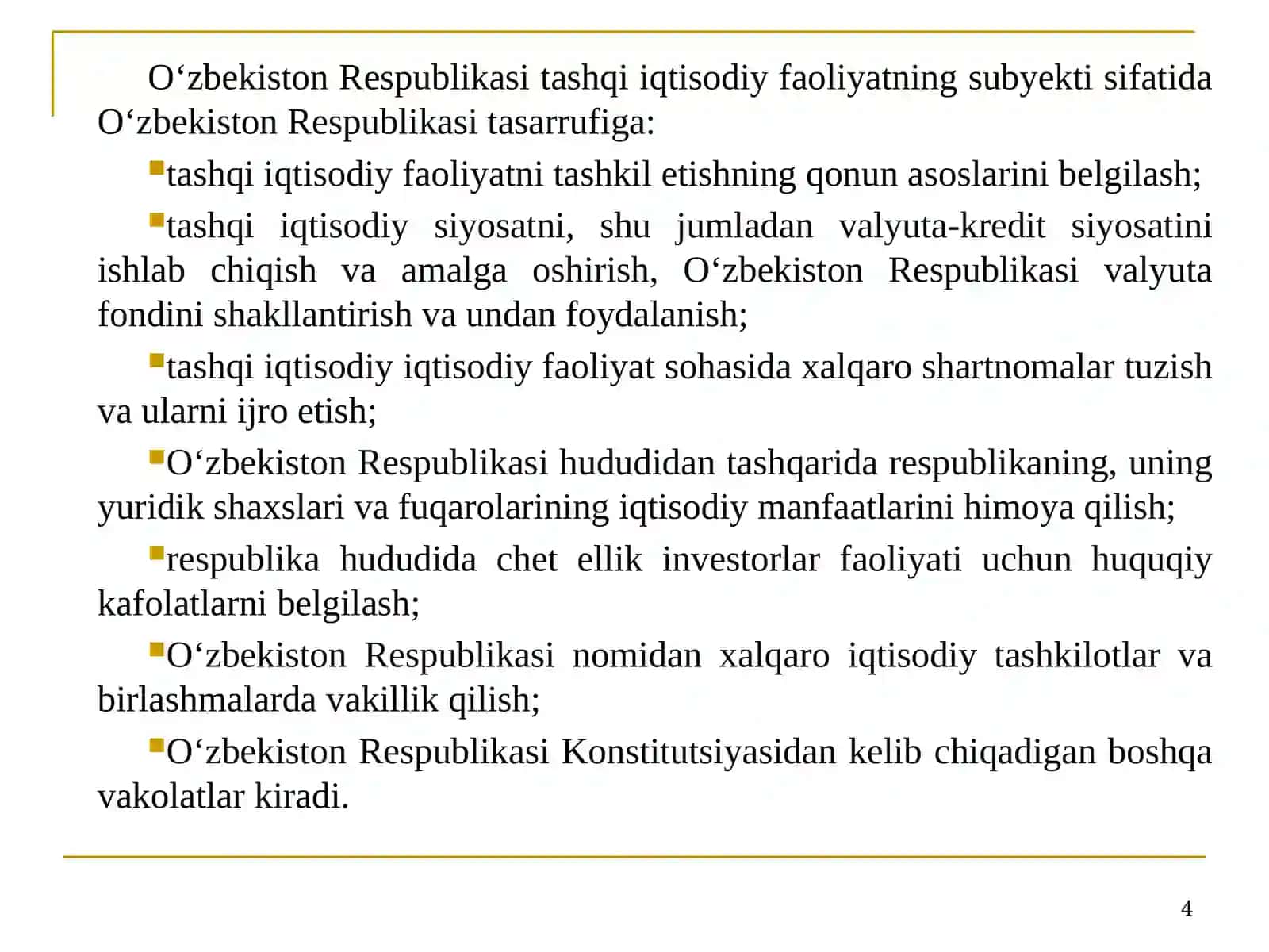 O‘zbekistonda tashqi iqtisodiy faoliyat va uning asosiy tamoyillari 4
