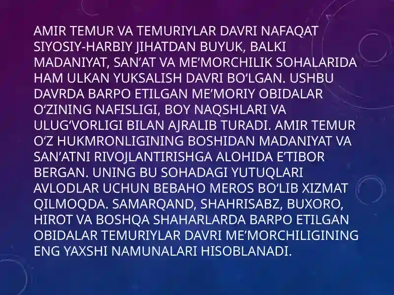 Amir Temur va Temuriylar davri memoriy obidalar 4