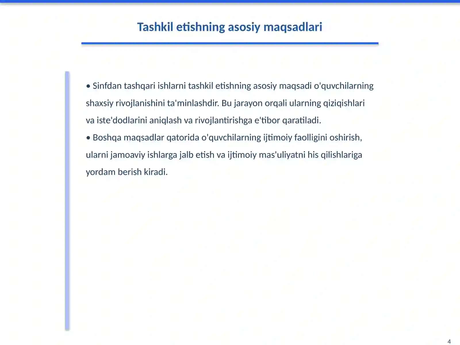 Sinfdan tashqari ishlarni tashkil etishning maqsadi va vazifasini oʻrganish 4