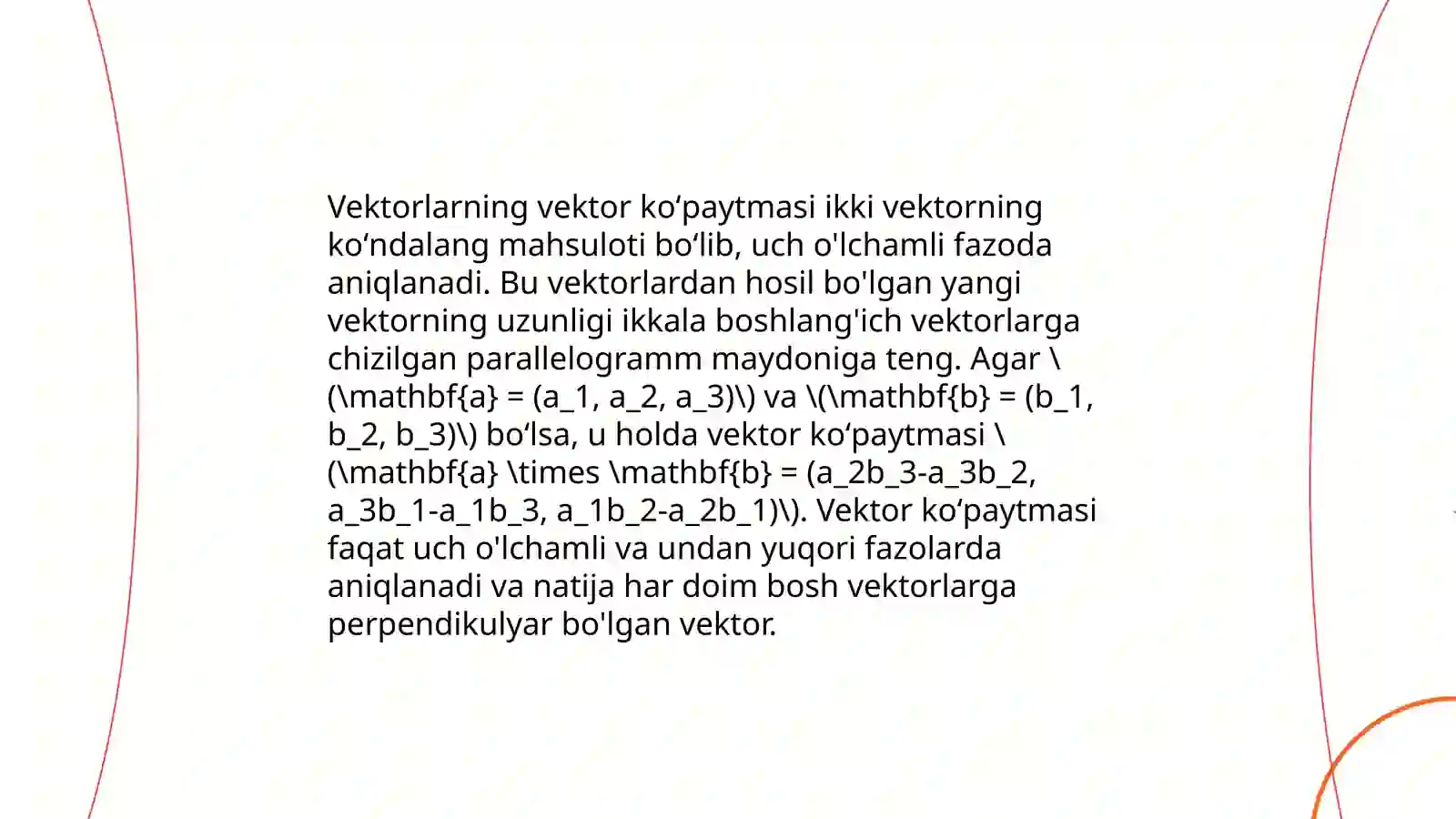 Vektorlarning skalyar,vektor, aralash koʻpaytmasi 4