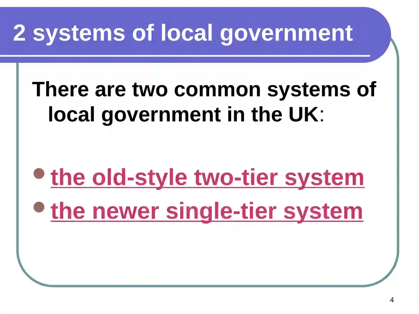 Local Government in the United Kingdom 4