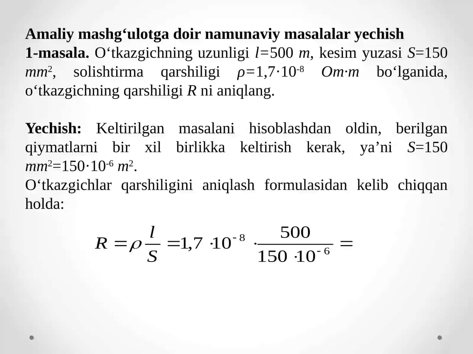 Elektr o‘tkazgichlar va ularga oid masalalar 4
