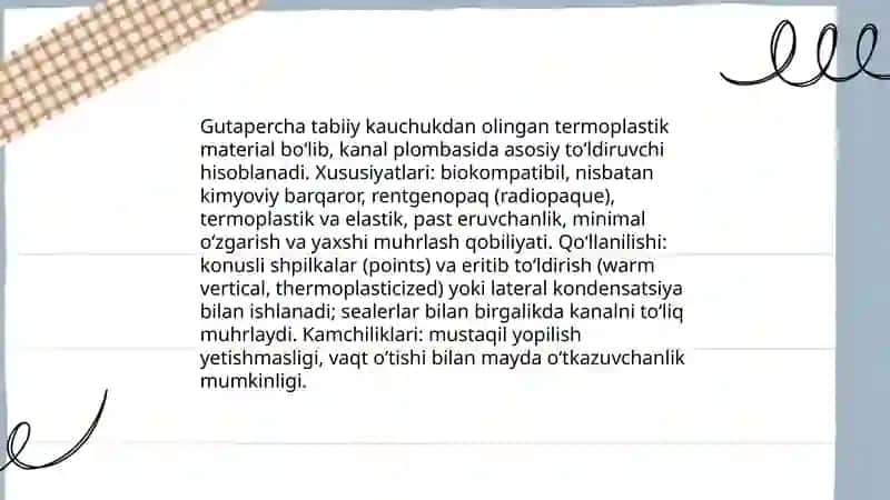 Kanalni plombalashda ishlatiladigan plomba ashyosi 4