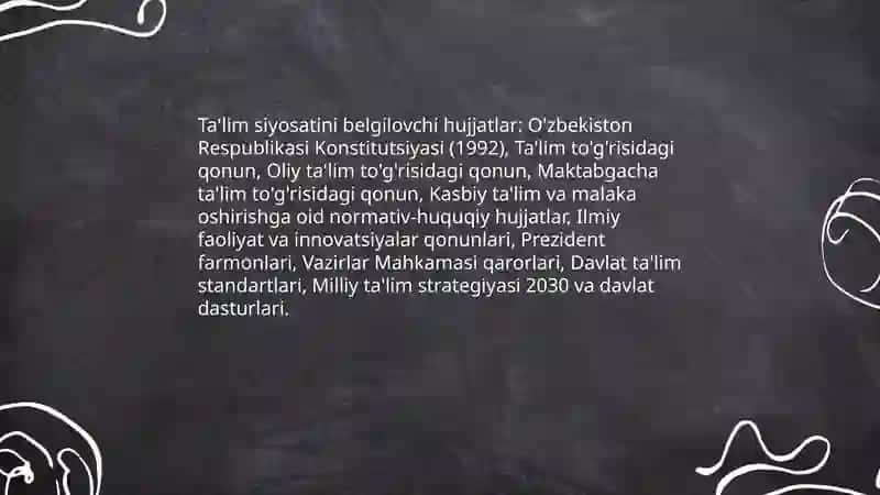 O'zbekistonda ta'lim tizimi va uning boshqaruvi. Ta'lim tizimida modernizatsiya jarayonlari va uning huquqiy me'yoriy asoslari. 4