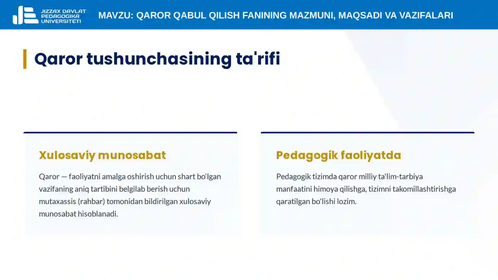 1-mavzu. Qaror qabul qilish fanining mazmuni, maqsadi va vazifalari 4