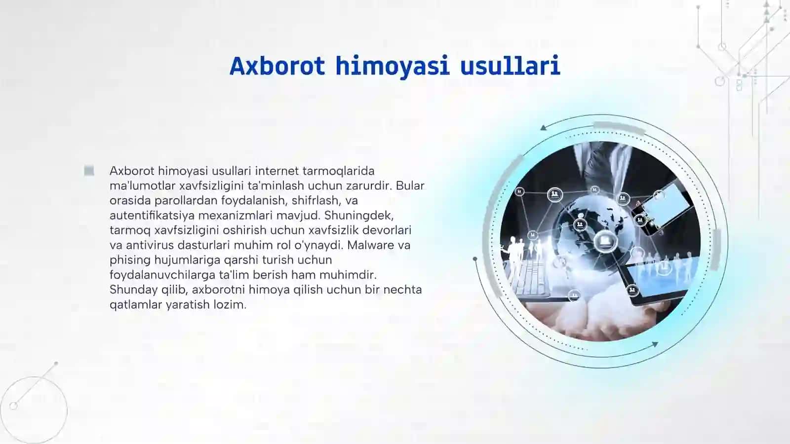 Internet tarmog'i. Kompyuter tizimlari va tarmoqlarida axborotni himoya qilish elementlari va ob'ektlari. HTML tili. Web-sayt yaratish. 4