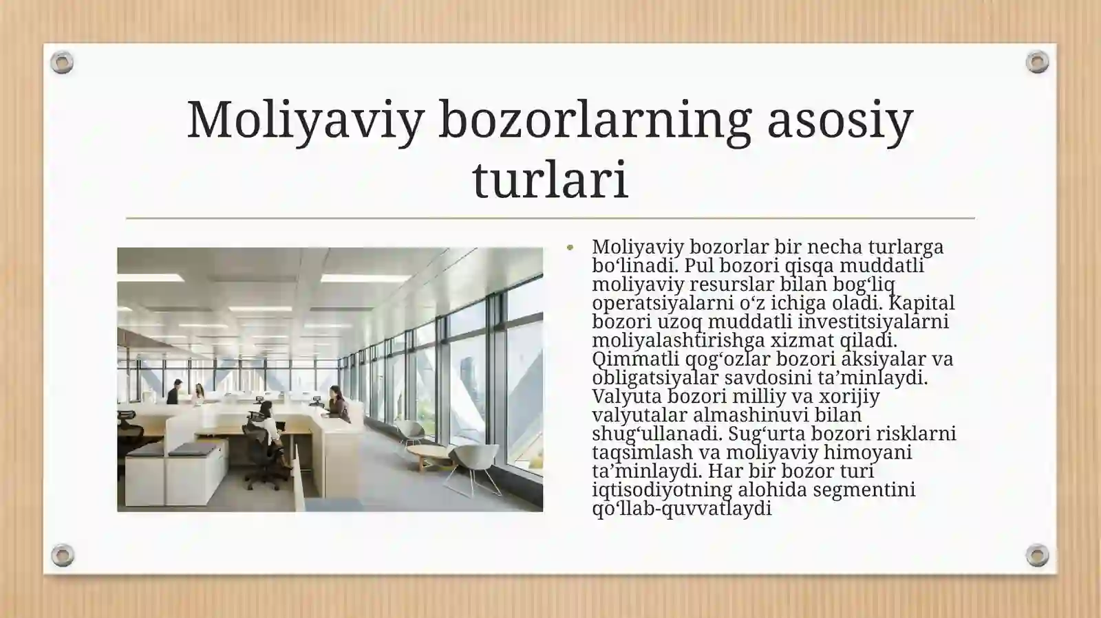 Moliyaviy bozorlar va ularning turlari hamda O‘zbekiston Respublikasida tutgan o‘rni 4