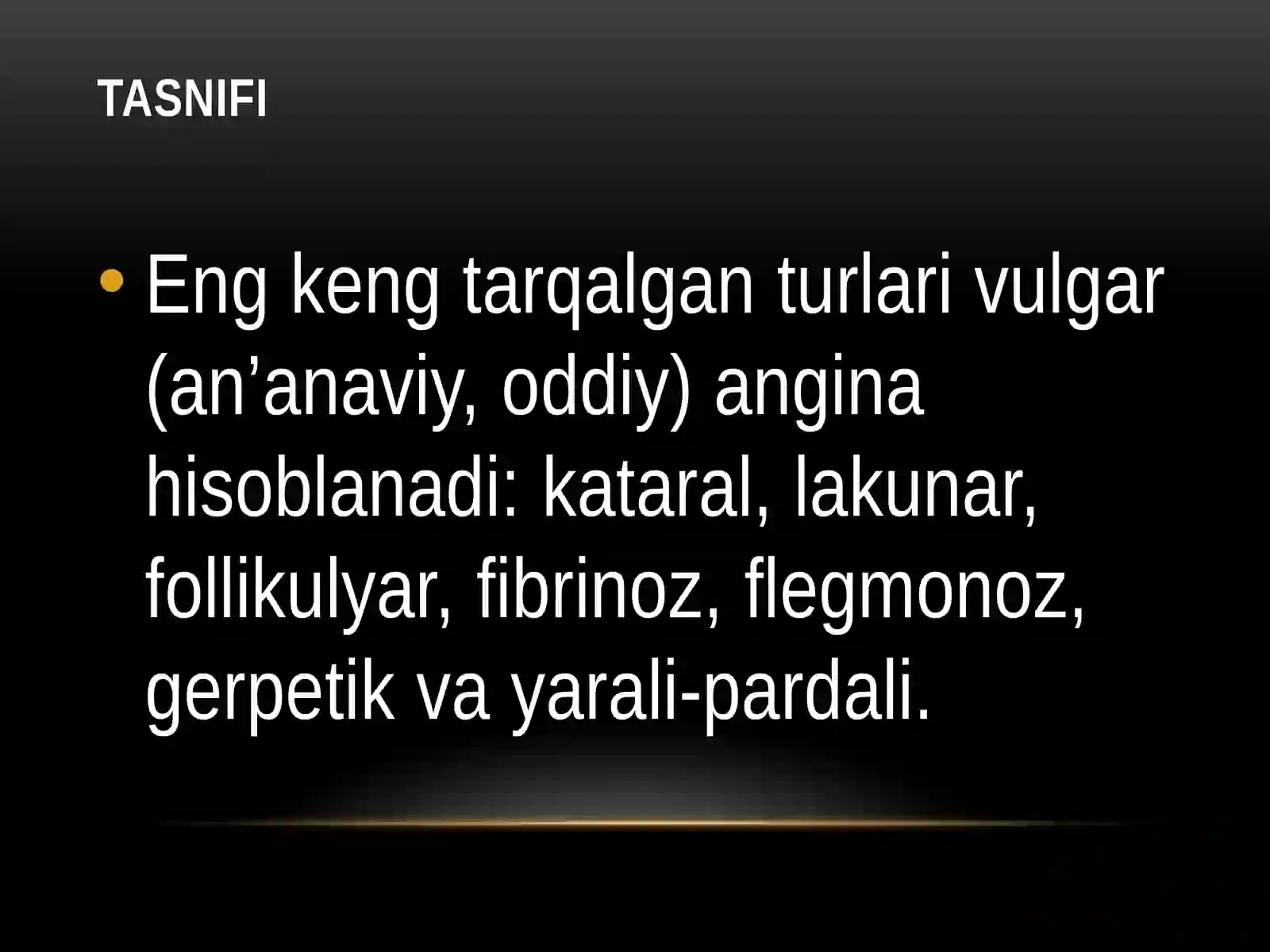 O’TKIR TONZILLIT (ANGINA) 4