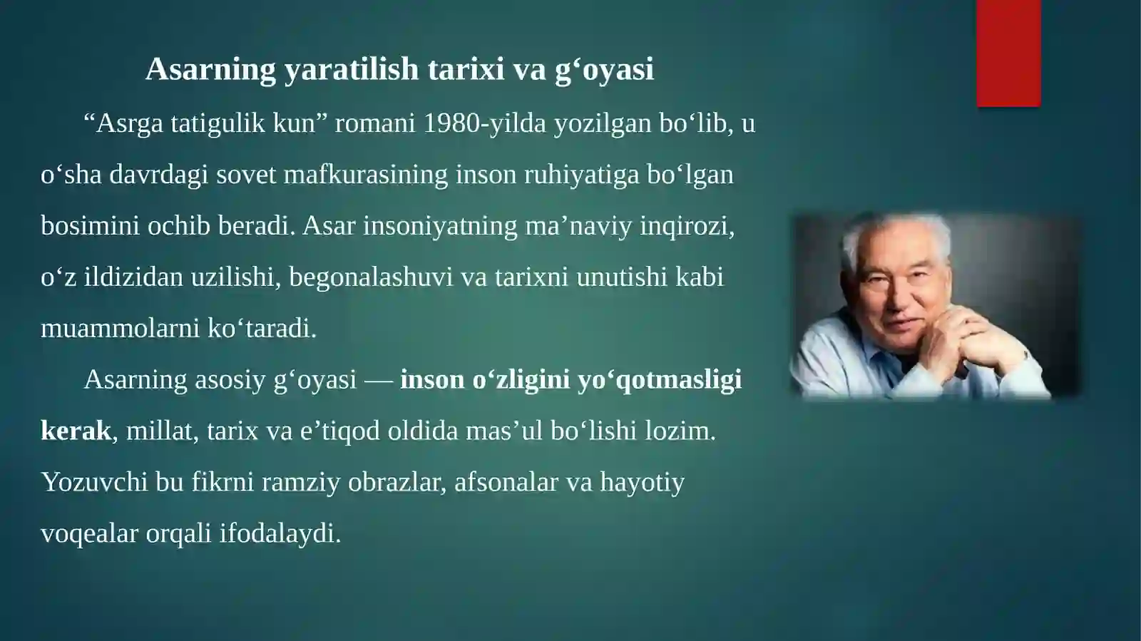 Chingiz Aytmatovning “Asrgatatigulikkun” asari haqida 4