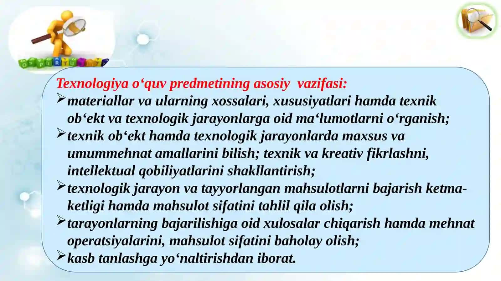 Texnologiya ta’limi va tarbiyasining maqsad va vazifalari 4