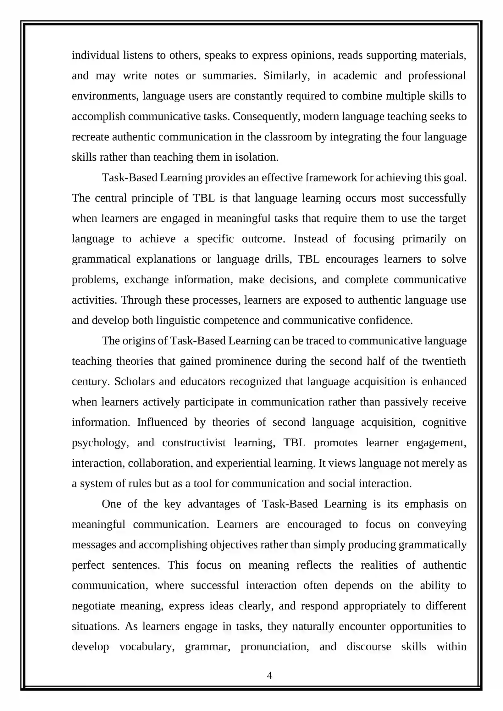 Task-based learning as a foundation for integrated skills teaching 4